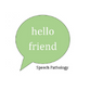 Hello Friend Speech Pathology